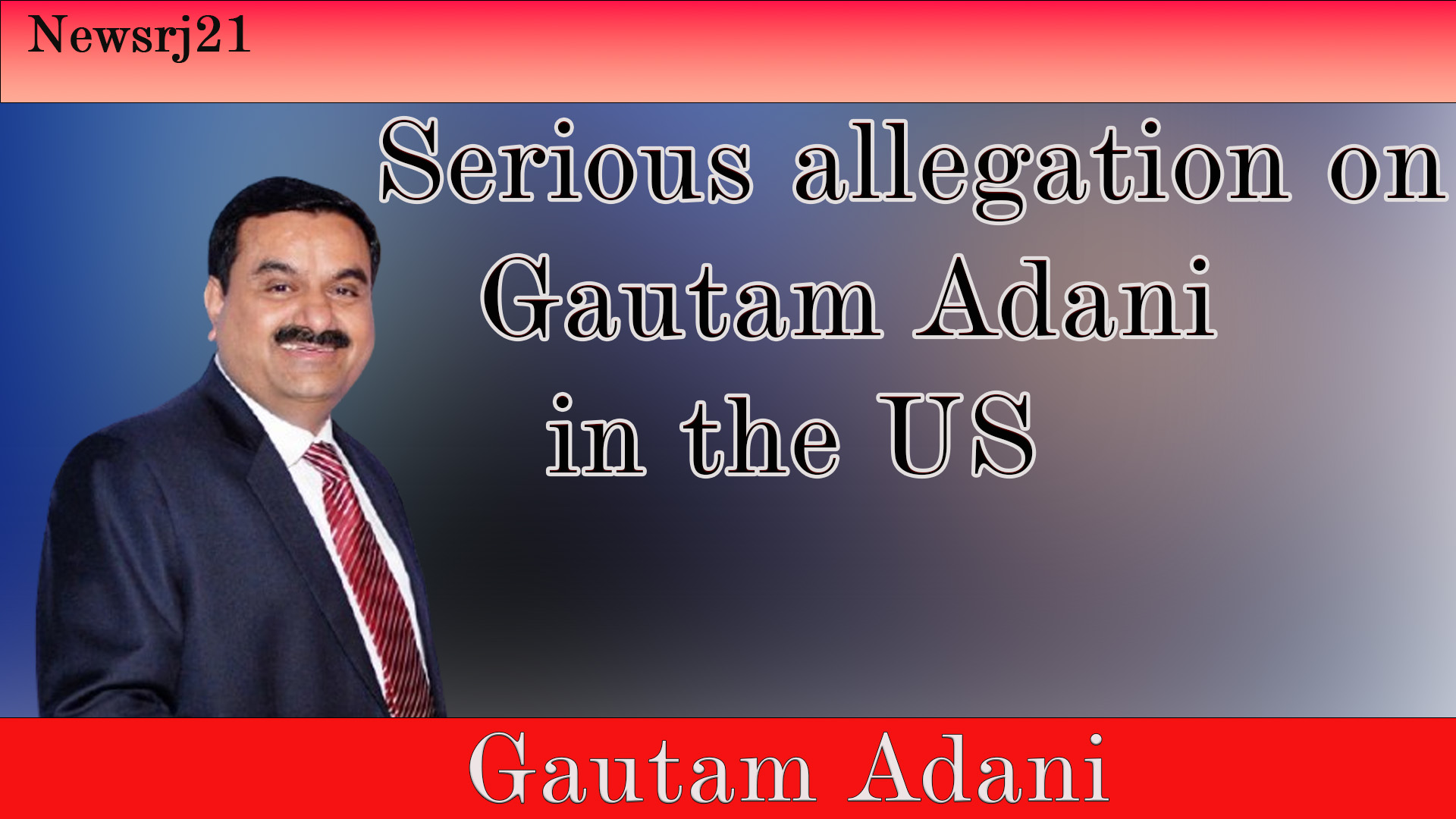 Serious allegations on Gautam Adani in the US || Gautam Adani ||